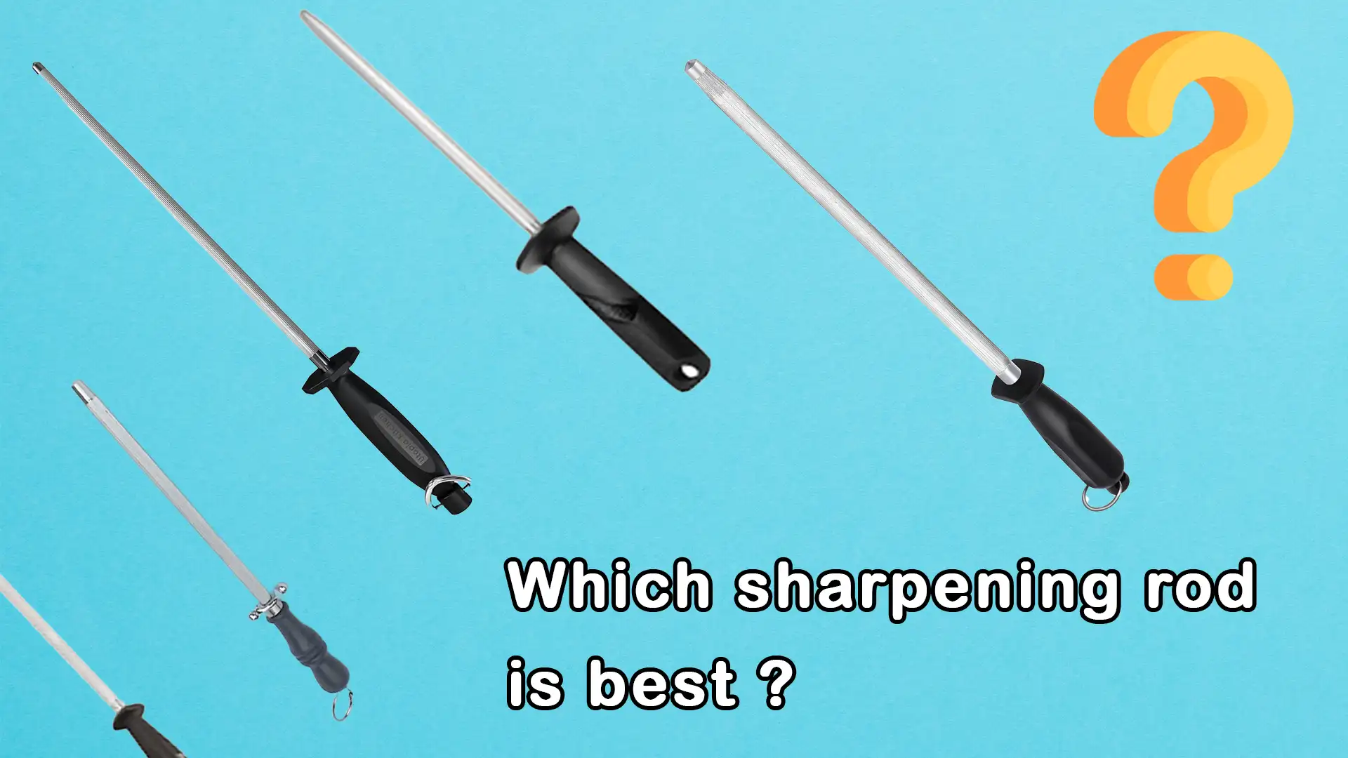 Which sharpening rod is best ?